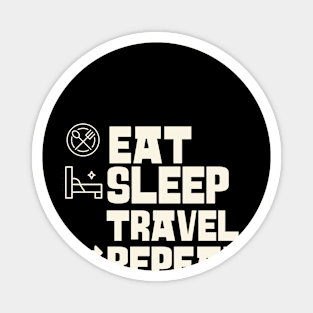 Eat Sleep Travel Repeat Magnet